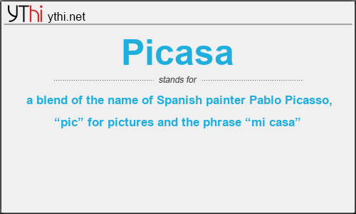 What does PICASA mean? What is the full form of PICASA?