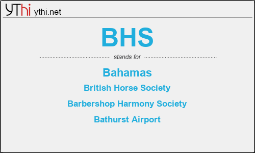 What does BHS mean? What is the full form of BHS?