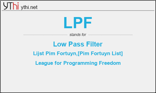 What does LPF mean? What is the full form of LPF?