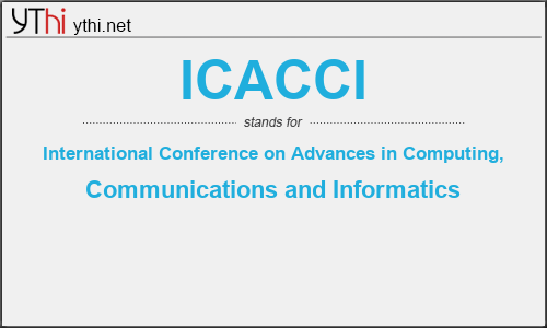 What does ICACCI mean? What is the full form of ICACCI?