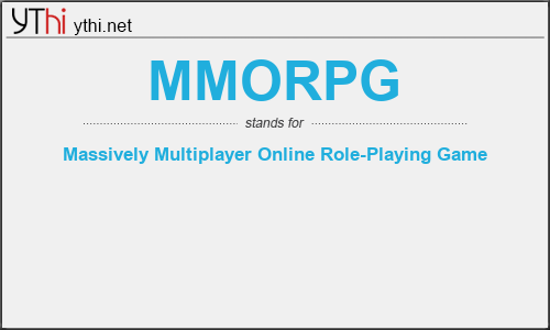 What does MMORPG mean? What is the full form of MMORPG?