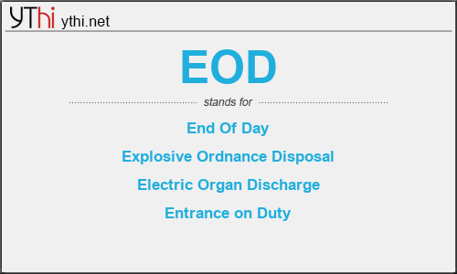 What does EOD mean? What is the full form of EOD?
