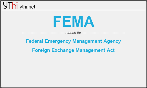 What does FEMA mean? What is the full form of FEMA?