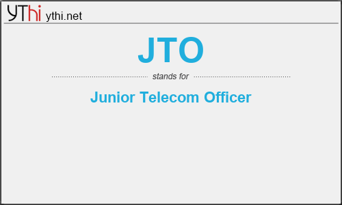 What does JTO mean? What is the full form of JTO?