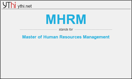 What does MHRM mean? What is the full form of MHRM?