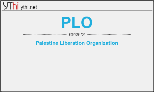 What does PLO mean? What is the full form of PLO?