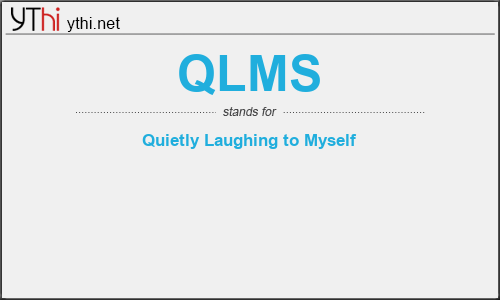 What does QLMS mean? What is the full form of QLMS?