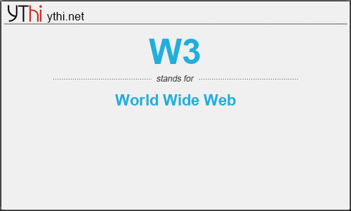 What does W3 mean? What is the full form of W3?