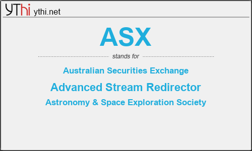 What does ASX mean? What is the full form of ASX?