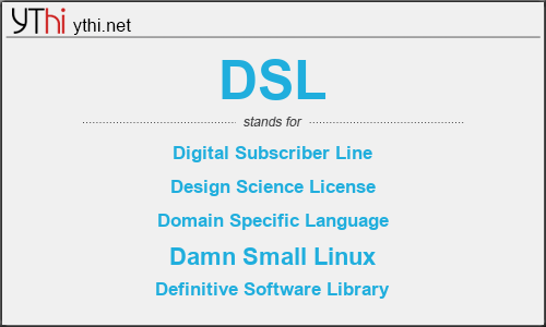 What does DSL mean? What is the full form of DSL?