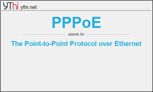 What does PPPOE mean? What is the full form of PPPOE?