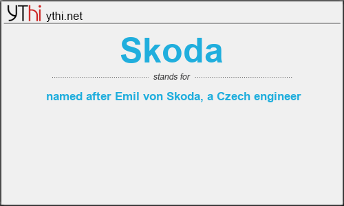What does SKODA mean? What is the full form of SKODA?