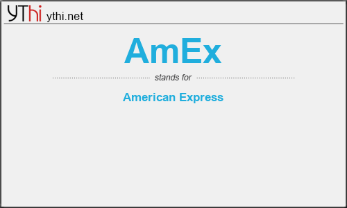 What does AMEX mean? What is the full form of AMEX?