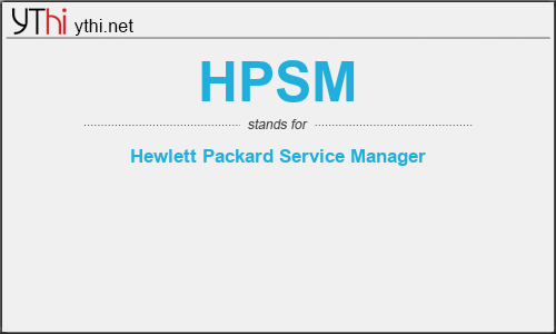 What does HPSM mean? What is the full form of HPSM?