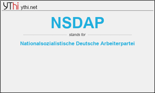 What does NSDAP mean? What is the full form of NSDAP?