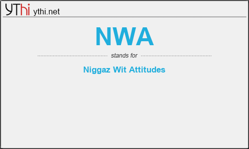 What does NWA mean? What is the full form of NWA?
