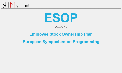 What does ESOP mean? What is the full form of ESOP?