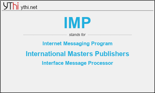 What does IMP mean? What is the full form of IMP?