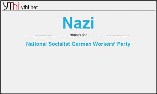 What Does Nazi Stand For Mean