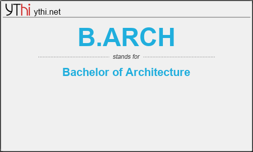 What does B.ARCH mean? What is the full form of B.ARCH?