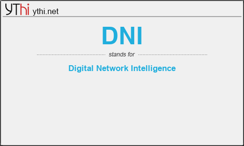 What does DNI mean? What is the full form of DNI?