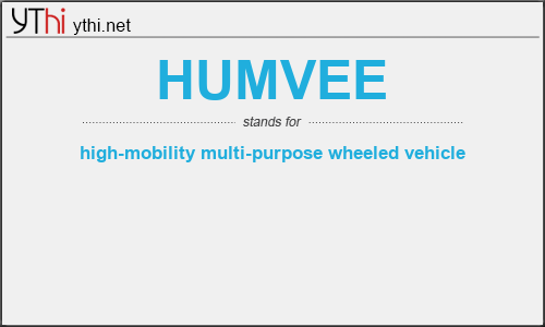 What does HUMVEE mean? What is the full form of HUMVEE?