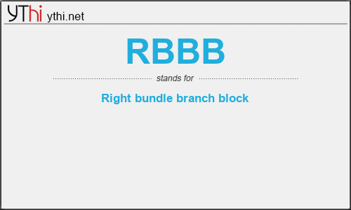 What does RBBB mean? What is the full form of RBBB?