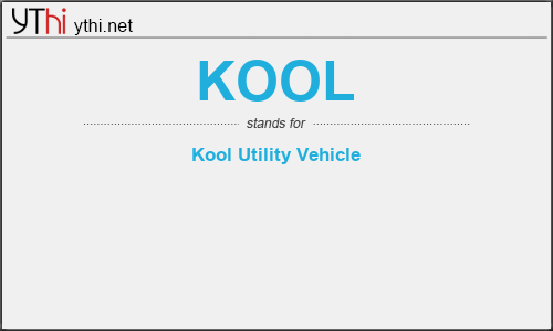 What does KOOL mean? What is the full form of KOOL?