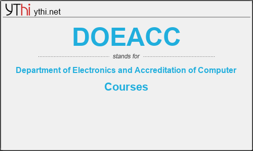 What does DOEACC mean? What is the full form of DOEACC?