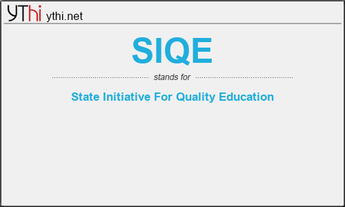 What does SIQE mean? What is the full form of SIQE?