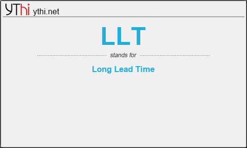 What does LLT mean? What is the full form of LLT?