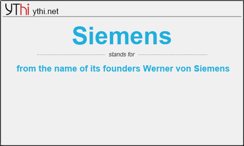 What does SIEMENS mean? What is the full form of SIEMENS?