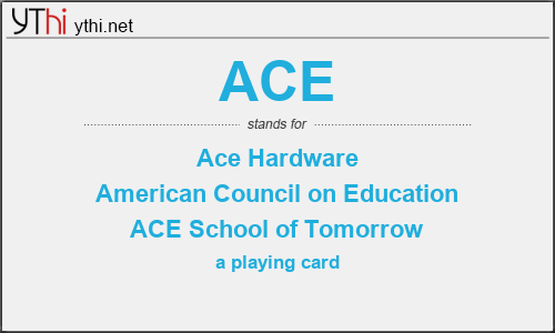 What does ACE mean? What is the full form of ACE?