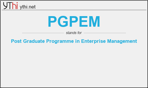 What does PGPEM mean? What is the full form of PGPEM?