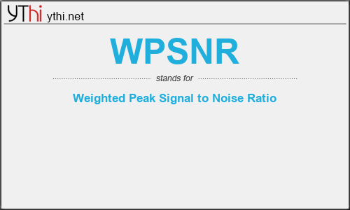 What does WPSNR mean? What is the full form of WPSNR?