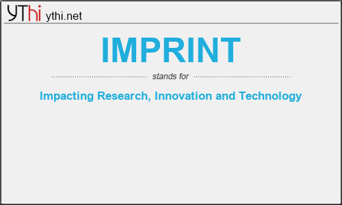 What does IMPRINT mean? What is the full form of IMPRINT?