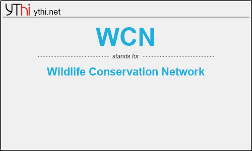 What does WCN mean? What is the full form of WCN?