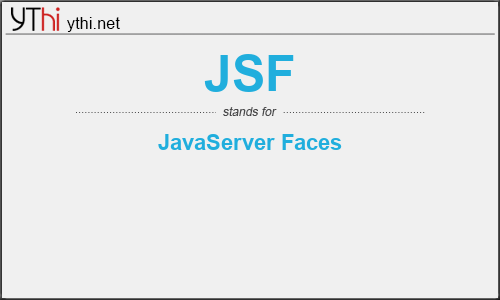 What does JSF mean? What is the full form of JSF?