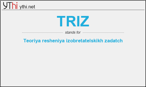 What does TRIZ mean? What is the full form of TRIZ?