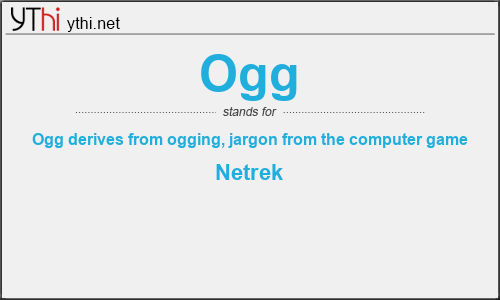 What does OGG mean? What is the full form of OGG?