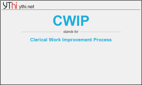 What does CWIP mean? What is the full form of CWIP?