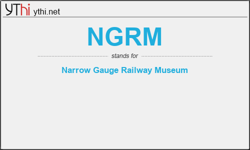 What does NGRM mean? What is the full form of NGRM?