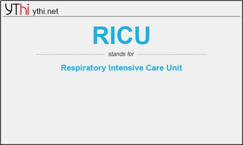 What does RICU mean? What is the full form of RICU?