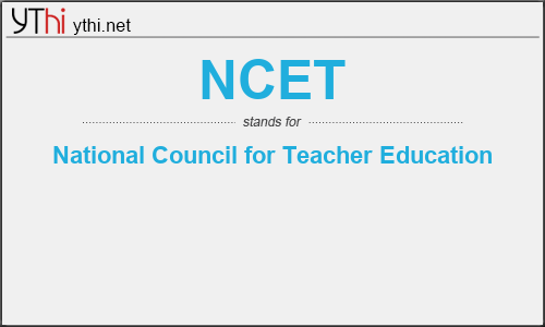 What does NCET mean? What is the full form of NCET?