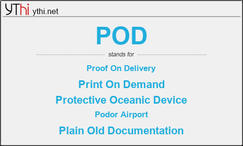 What does POD mean? What is the full form of POD?