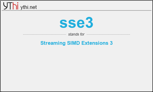 What does SSE3 mean? What is the full form of SSE3?