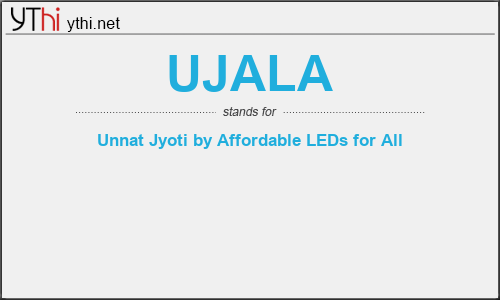 What does UJALA mean? What is the full form of UJALA?