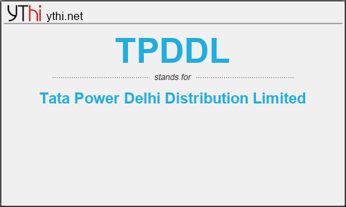 What does TPDDL mean? What is the full form of TPDDL?