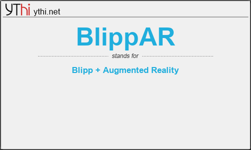 What does BLIPPAR mean? What is the full form of BLIPPAR?