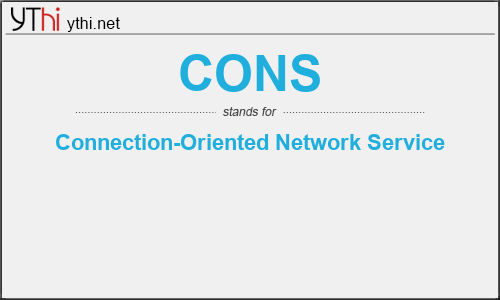 What does CONS mean? What is the full form of CONS?